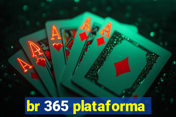 br 365 plataforma